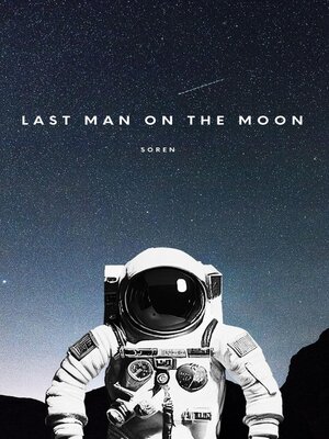 cover image of Last Man On the Moon